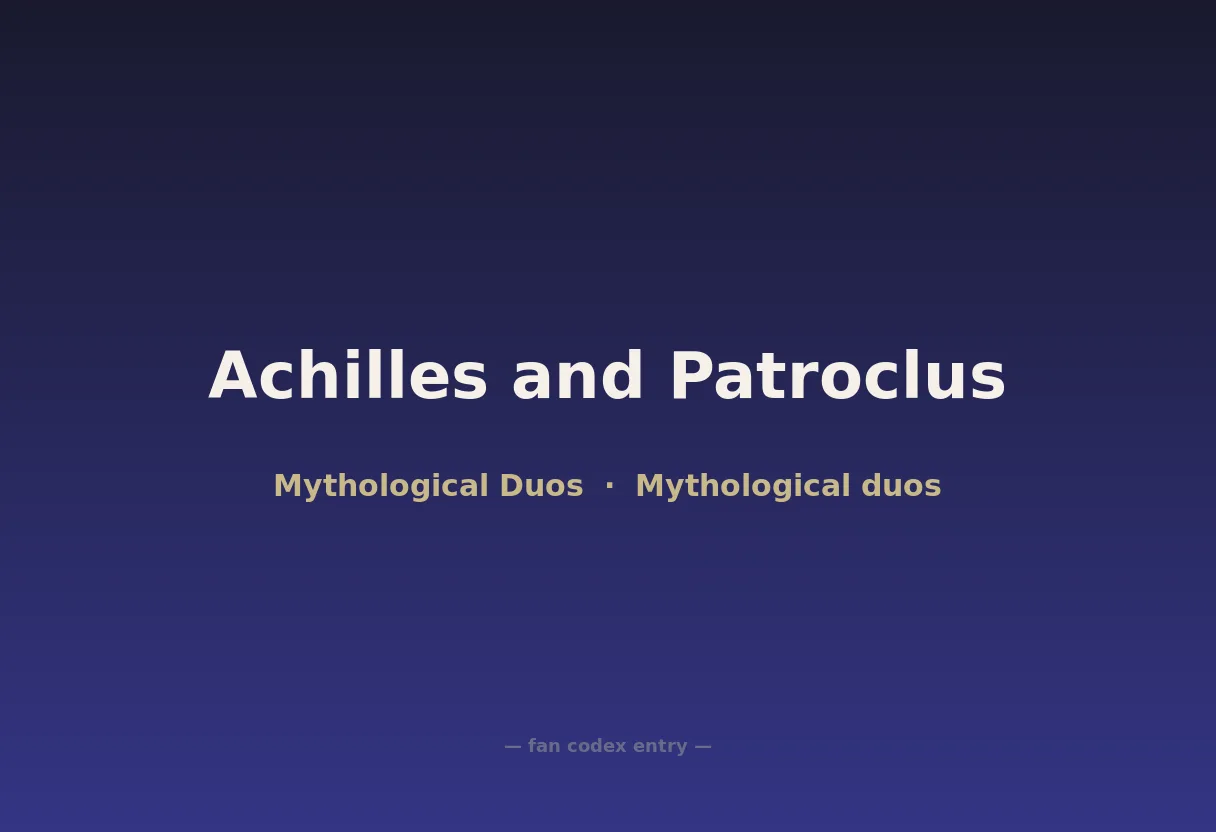 Achilles and Patroclus