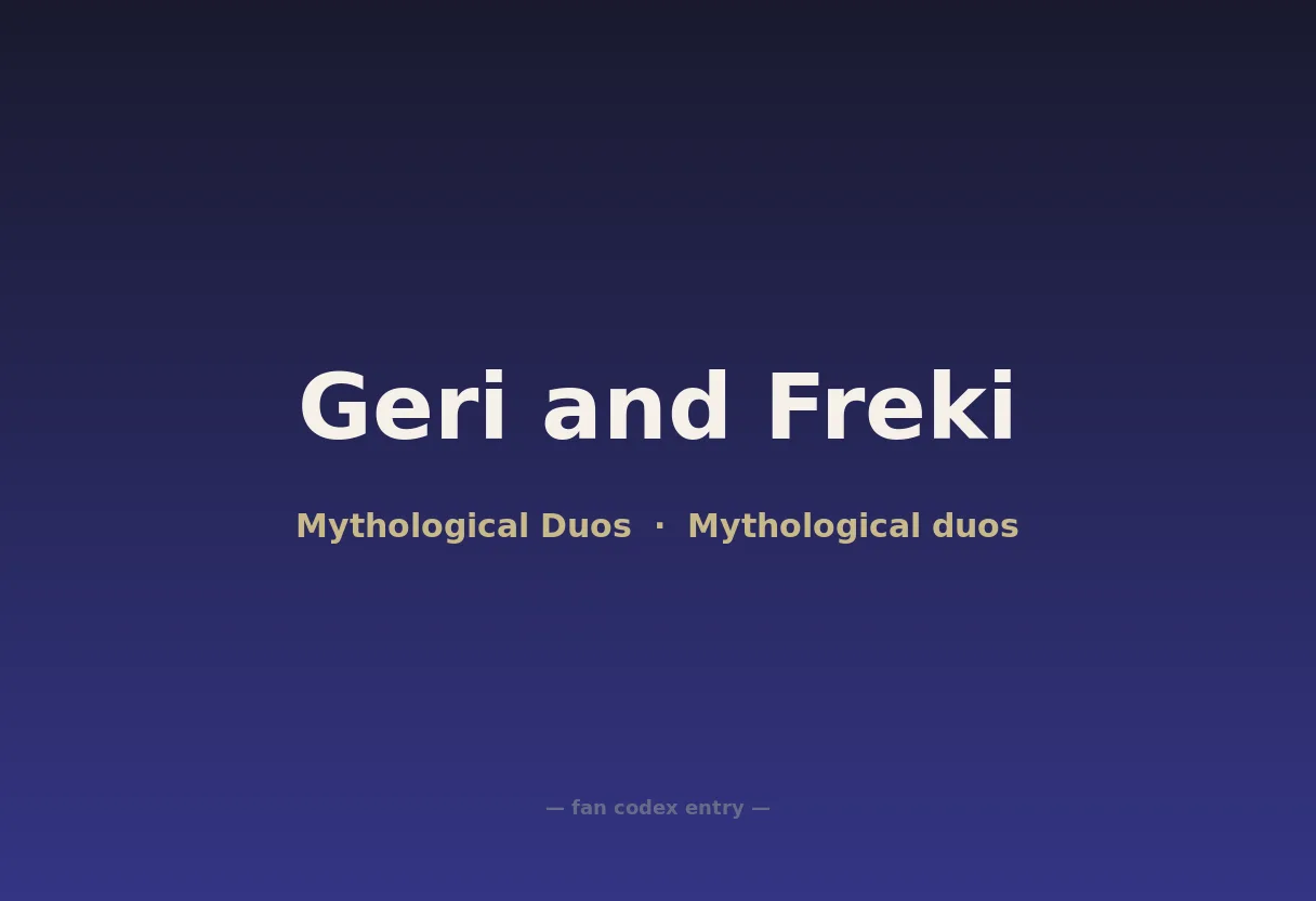 Geri and Freki