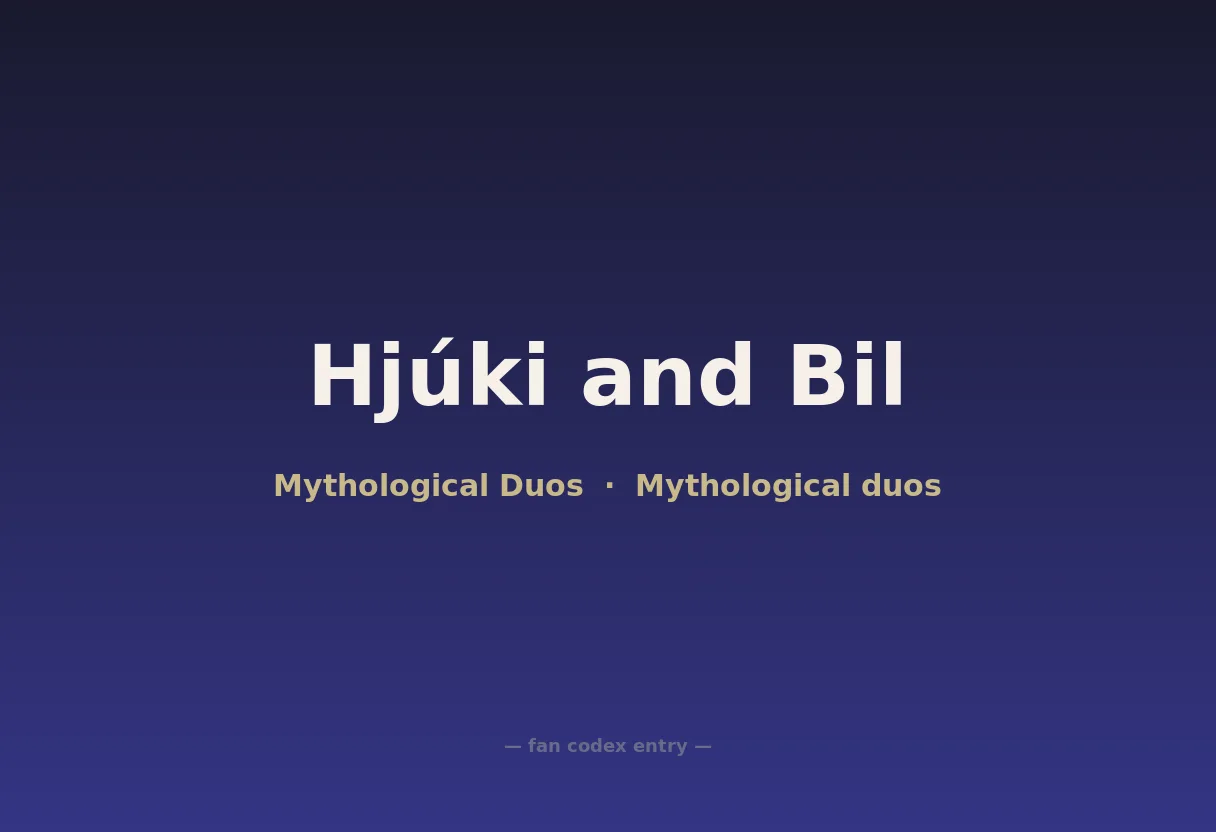 Hjúki and Bil